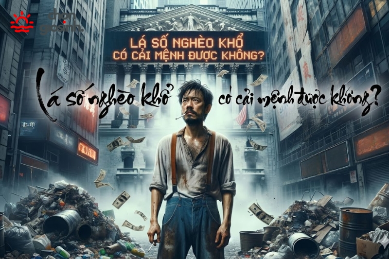 Lá số nghèo khổ có cải mệnh được không? Chi tiết lời khuyên